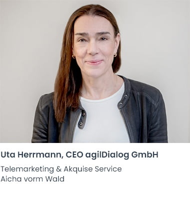 Uta Herrmann agilDialog Telemarketing Firma Aicha vorm Wald